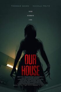 دانلود فیلم Our House 2018