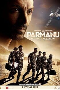 دانلود فیلم Parmanu: The Story of Pokhran 2018