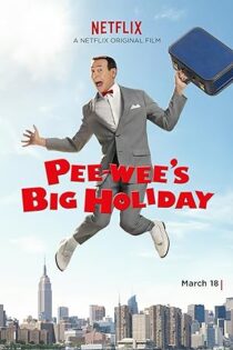 دانلود فیلم Pee-wee’s Big Holiday 2016