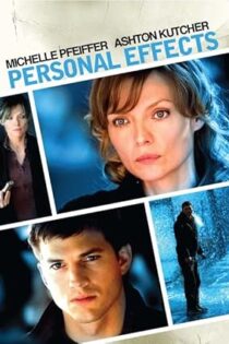 دانلود فیلم Personal Effects 2009