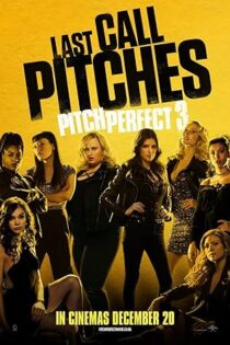 دانلود فیلم Pitch Perfect 3 2017