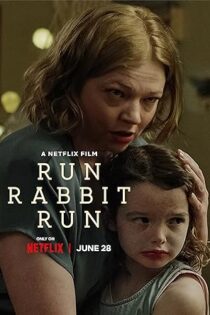 دانلود فیلم Run Rabbit Run 2023