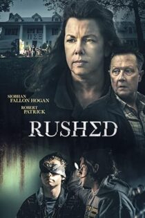 دانلود فیلم Rushed 2021