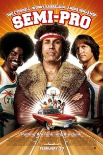دانلود فیلم Semi-Pro 2008