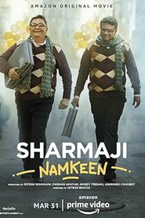 دانلود فیلم Sharmaji Namkeen 2022
