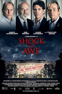 دانلود فیلم Shock and Awe 2017 دانلود فیلم Shock and Awe 2017