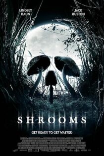 دانلود فیلم Shrooms 2007