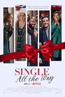 دانلود فیلم Single All the Way 2021