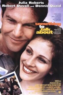 دانلود فیلم Something to Talk About 1995