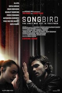 دانلود فیلم Songbird 2020 دانلود فیلم Songbird 2020