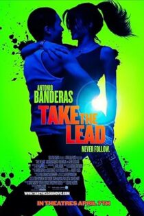 دانلود فیلم Take the Lead 2006 دانلود فیلم Take the Lead 2006