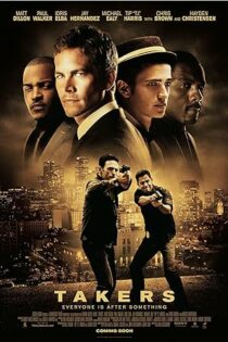 دانلود فیلم Takers 2010 دانلود فیلم Takers 2010