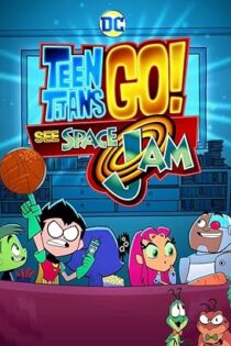 دانلود فیلم Teen Titans Go! See Space Jam 2021