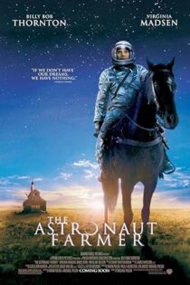 دانلود فیلم The Astronaut Farmer 2006