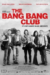دانلود فیلم The Bang Bang Club 2010 دانلود فیلم The Bang Bang Club 2010