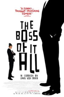 دانلود فیلم The Boss of It All 2006