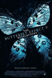 دانلود فیلم The Butterfly Effect 3: Revelations 2009