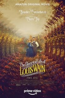 دانلود فیلم The Electrical Life of Louis Wain 2021