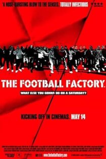 دانلود فیلم The Football Factory 2004