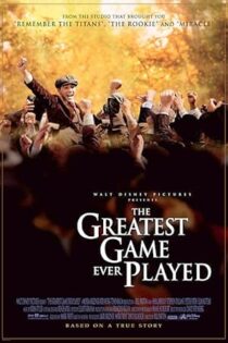 دانلود فیلم The Greatest Game Ever Played 2005