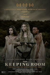 دانلود فیلم The Keeping Room 2014