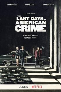 دانلود فیلم The Last Days of American Crime 2020