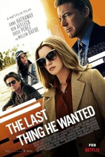 دانلود فیلم The Last Thing He Wanted 2020