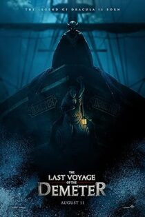 دانلود فیلم The Last Voyage of the Demeter 2023 دانلود فیلم The Last Voyage of the Demeter 2023