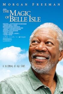 دانلود فیلم The Magic of Belle Isle 2012