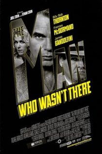 دانلود فیلم The Man Who Wasn’t There 2001 دانلود فیلم The Man Who Wasn’t There 2001