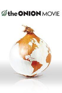 دانلود فیلم The Onion Movie 2008