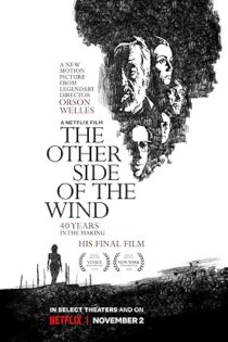 دانلود فیلم The Other Side of the Wind 2018 دانلود فیلم The Other Side of the Wind 2018