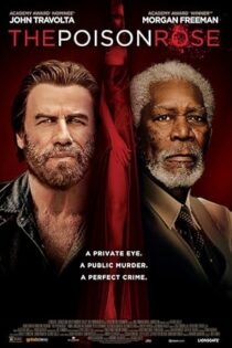 دانلود فیلم The Poison Rose 2019