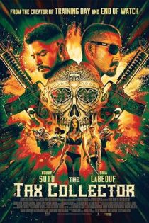 دانلود فیلم The Tax Collector 2020