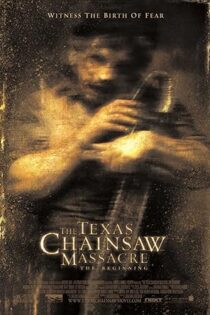 دانلود فیلم The Texas Chainsaw Massacre: The Beginning 2006 دانلود فیلم The Texas Chainsaw Massacre: The Beginning 2006