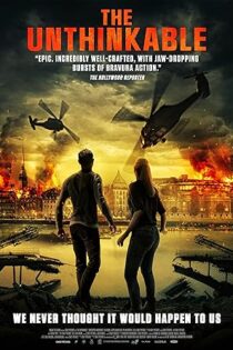دانلود فیلم The Unthinkable 2018