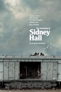 دانلود فیلم The Vanishing of Sidney Hall 2017