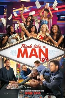 دانلود فیلم Think Like a Man Too 2014