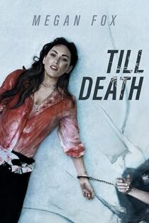 دانلود فیلم Till Death 2021