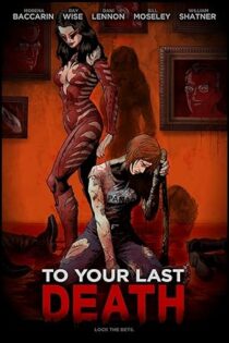 دانلود فیلم To Your Last Death 2019