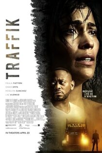 دانلود فیلم Traffik 2018 دانلود فیلم Traffik 2018