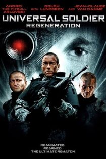 دانلود فیلم Universal Soldier: Regeneration 2009 دانلود فیلم Universal Soldier: Regeneration 2009