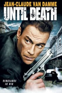 دانلود فیلم Until Death 2007 دانلود فیلم Until Death 2007