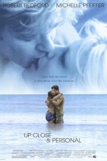 دانلود فیلم Up Close & Personal 1996