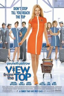 دانلود فیلم View from the Top 2003