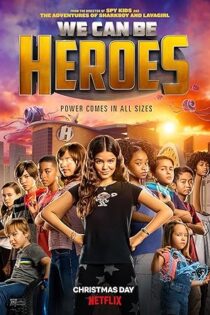 دانلود فیلم We Can Be Heroes 2020 دانلود فیلم We Can Be Heroes 2020