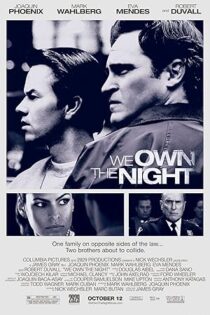 دانلود فیلم We Own the Night 2007