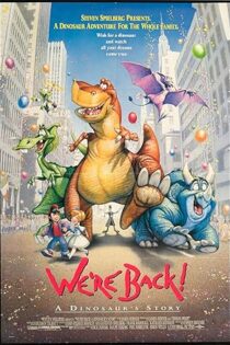 دانلود فیلم We’re Back! A Dinosaur’s Story 1993