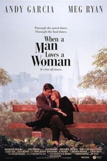 دانلود فیلم When a Man Loves a Woman 1994 دانلود فیلم When a Man Loves a Woman 1994