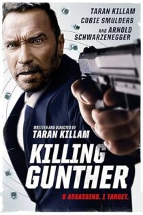 دانلود فیلم Why We’re Killing Gunther 2017